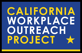 California Workplace Outreach Project (CWOP)